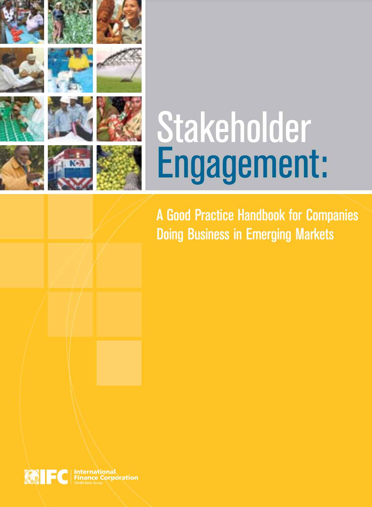 Stakeholder Engagement: A Good Practice Handbook For Companies Doing ...